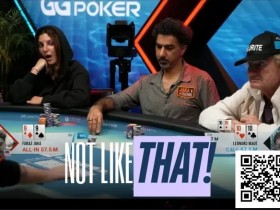 【EV扑克】WSOP超级主赛事现残酷冤家牌,Jaka的99不敌Maue口袋10惨遭淘汰【球盟会】