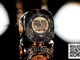 【EV扑克】喜报!中国选手Wang ZiQian勇夺WSOP金戒指大师赛冠军,刘亚运挺进百万豪客赛FT!【球盟会】